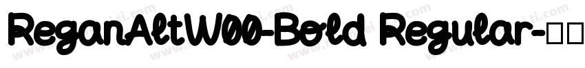 ReganAltW00-Bold Regular字体转换